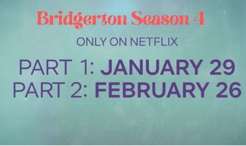 Bridgerton Season 4 Release Date Confirmed